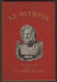 Az Olympos. Görög-római mythologia. Függelékül a germán népek istentana. Serdültebb fiuk és leányok számára