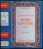 A Grammar of the Arabic Language [Reprint]