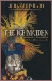The Ice Maiden. Inca Mummies, Mountain Gods, and Sacred Sites in the Andes