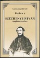 Kalauz Széchenyi István megismeréséhez