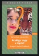 A hölgy vagy a tigris? és egyéb logikai feladatok