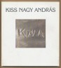 Kiss Nagy András (1930-1997) szobrászművész Kossuth-díjas kiváló művész