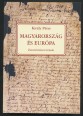 Magyarország és Európa. Zenetörténeti írások