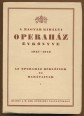 A Magyar Királyi Operaház évkönyve. 1942-1943. Az Operaház bérlőinek és barátainak