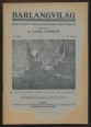 Barlangvilág. Népszerű barlangtani folyóirat. VII. kötet, 3-4. füzet