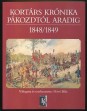 Kortárs krónika Pákozdtól Aradig. 1848/49
