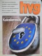 HVG plakát. 1999. október 23. XXI. évfolyam 42. (1065.) szám. Kulcskeresők. EU-értékelés a jelentkezőkről