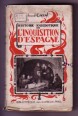 Histoire Anecdotique de L'Inquisition d'Espagne