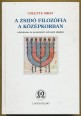 A zsidó filozófia a középkorban a kéziratos és nyomtatott szövegek alapján