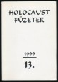 Holocaust Füzetek 1999. 13. VIII. évfolyam, 13. szám