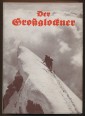 Der Großglockner. Das Buch des Königs der deutschen Berge