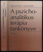 A pszichoanalitikus terápia tankönyve II. kötet Terápia