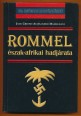 Rommel észak-afrikai hadjárata. 1940. szeptember - 1942. november