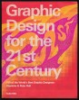 Graphic Design for the 21st Century. 100 of the World's Best Graphic Designers