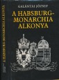 A Habsburg-monarchia alkonya. Osztrák - magyar dualizmus 1867-1918