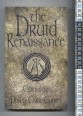 The Druid Renaissance. The Voice of Druidry Today