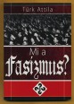 Mi a fasizmus?