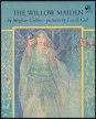 The Willow Maiden