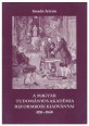 A Magyar  Tudományos Akadémia reformkori kiadványai 1831-1848