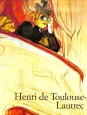 Henri de Toulouse-Lautrec. 1864 - 1901. The Theatre of Life