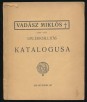 Vadász Miklós (1884-1927) emlékkiállítás katalógusa