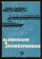 Alumínium a járműiparban