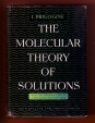 The Molecular Theory of Solutions
