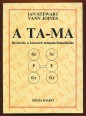 A Ta-Ma. Bevezetés a korszerű tranzakcióanalízisbe