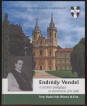 Endrédy Vendel a ciszterci pedagógus és mártírsorú zirci apát