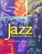 Jazz. The First Century