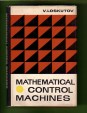 Mathematical Control Machines