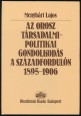 Az orosz társadalmi-politikai gondolkodás a századfordulón (1895-1906)