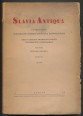 Slavia Antiqua. Rocznik poswiecony starozytnosciom. Tom III., 1951/52
