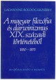 A magyar filozófia és darwinizmus XIX. századi történetéből (1850-1875)