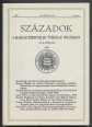 Századok. A Magyar Történelmi Társulat Folyóirata. 132. évfolyam, 3. szám. 1998