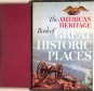 The American Heritage Book of Great Historic Places