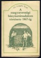 A magyarországi bányásztársadalom története 1867-ig
