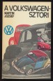 A Volkswagen-sztori
