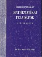 Érettségi vizsgálati mathematikai feladatok gyűjteménye [Reprint]