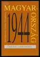 Magyarország 1944. Üldöztetés-embermentés