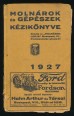 Molnárok és gépészek kézikönyve 1927.