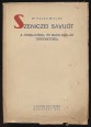Szeniczei Savuót. A Hónig-Hőnig- és Back-család történetéből