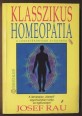 Klasszikus homeopátia. A leghatékonyabb gyógymód. A láthatatlan "életerő" egyensúlyban tartja az egészséget