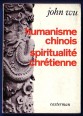 Humanisme Chinois Spiritualité Chrétienne