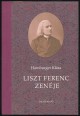 Liszt Ferenc zenéje