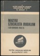 Magyar szocialista irodalom. Első kiadások 1945-ig