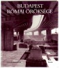 Budapest római öröksége