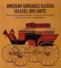 American Carriages, Sleighs, Sulkies and Carts