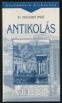 Antikolás - Athén. Művelődéstörténeti fecsegések