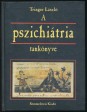 A pszichiátria tankönyve